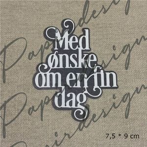 PD1673 Med ønske om en fin dag, Papirdesign dies