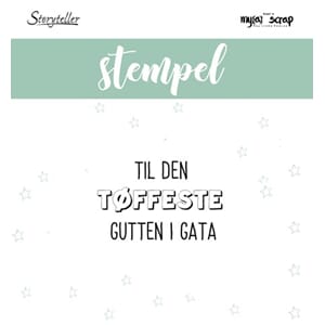 Storyteller stempel - Den tøffeste gutten i gata